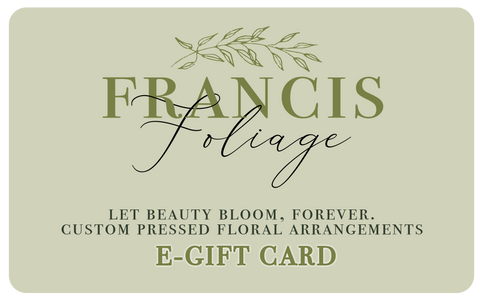 Francis Foliage Gift Card